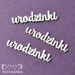NAJLEPSZE ŻYCZENIA - napisy urodzinki, 3 szt.