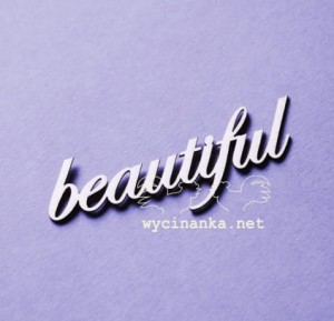 napis "beautiful"