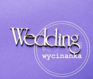 napis "Wedding"