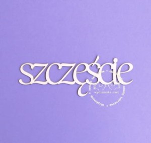 napis "szczęście"
