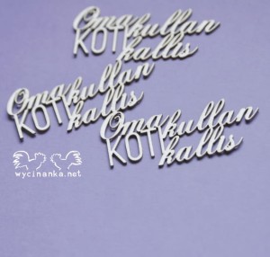 napisy "Oma koti kullan kallis", 3 szt.