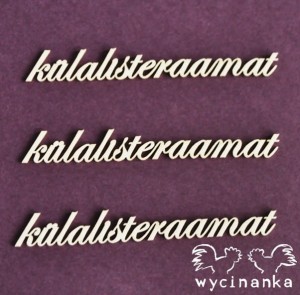 napisy "külalisteraamat" EE, 3 szt.