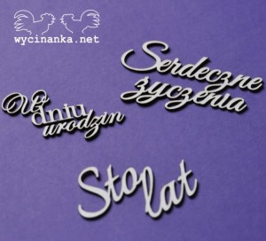 zestaw napisów - Sto lat, Serdeczne Życzenia, W dniu urodzin