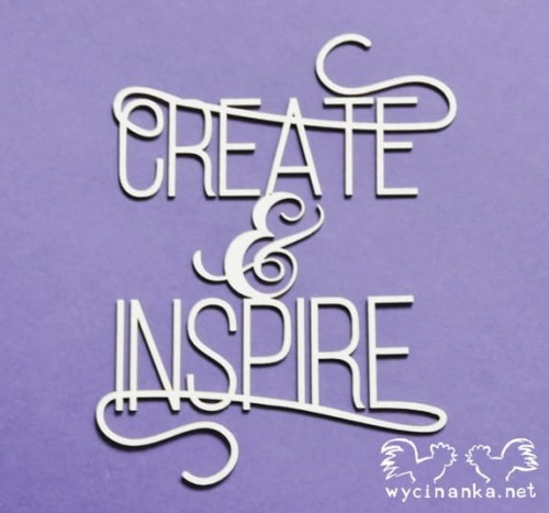 CREATE & INSPIRE
